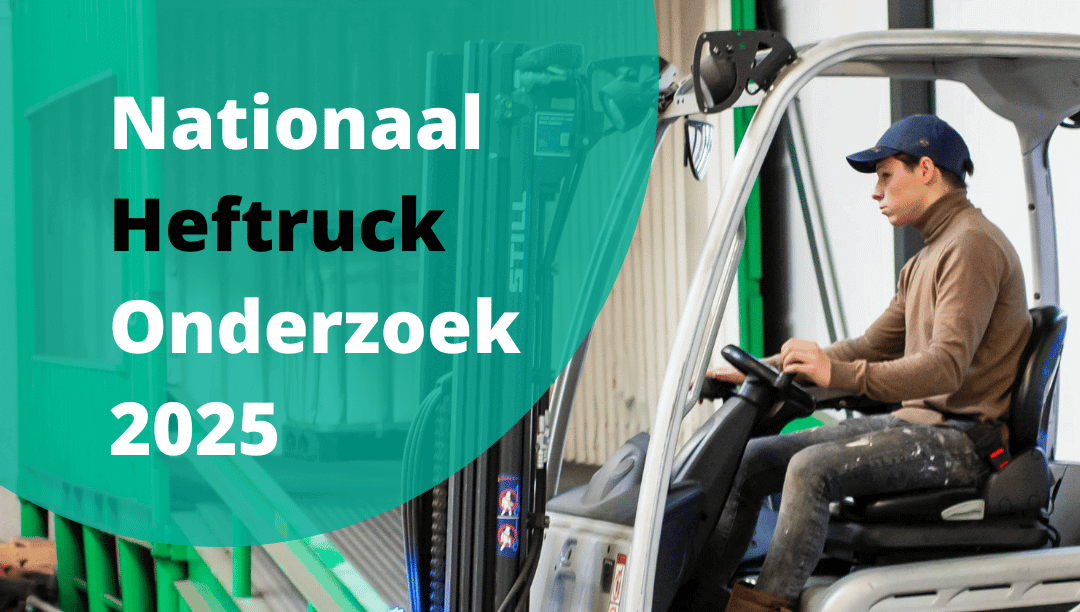 Nationaal Onderzoek Heftruckchauffeurs 2025